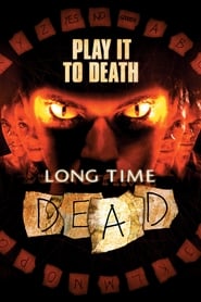 فيلم الرعب Long Time Dead 2002 مترجم مشاهدة اون لاين 350764745