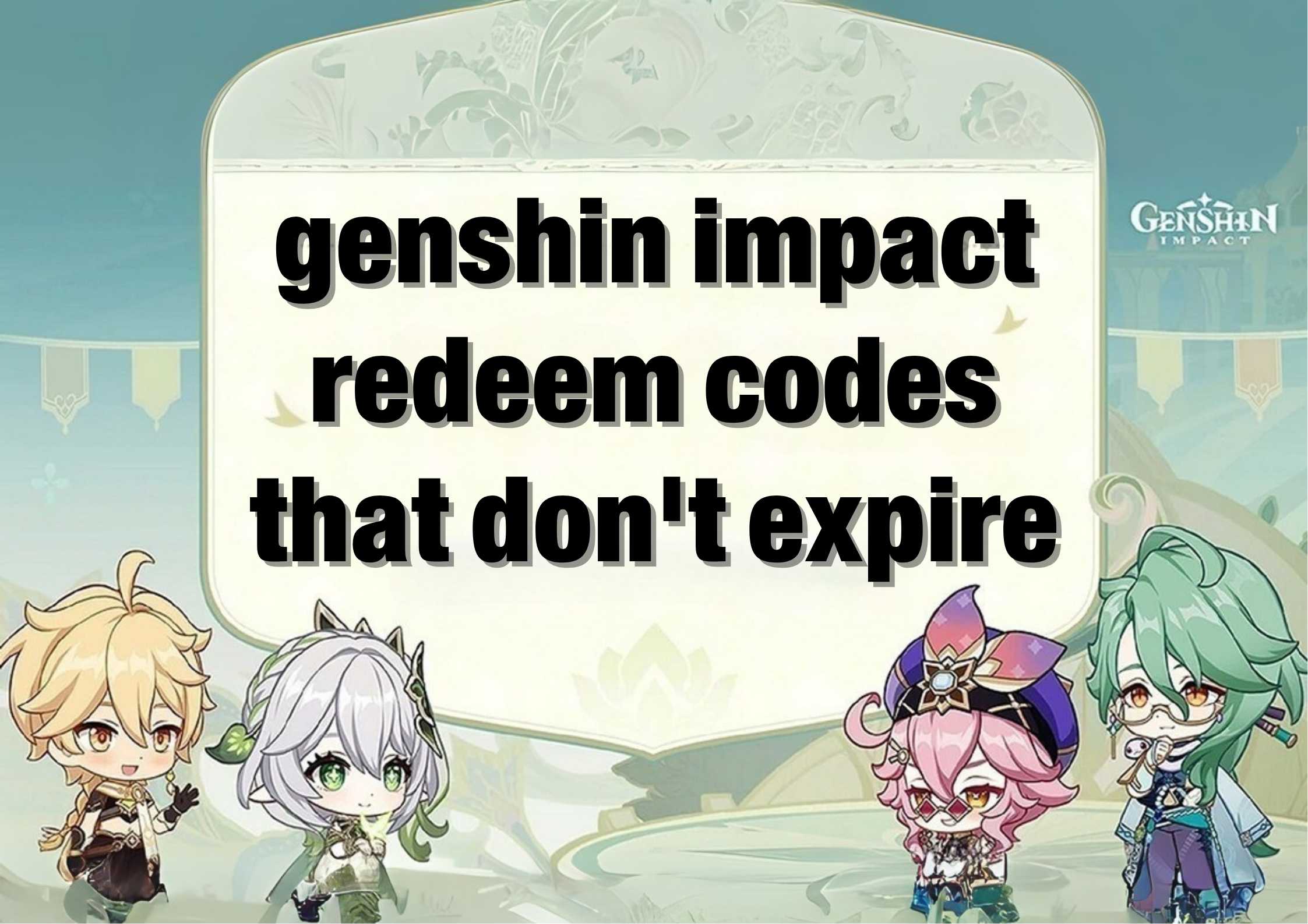 genshin impact redeem codes that don't expire