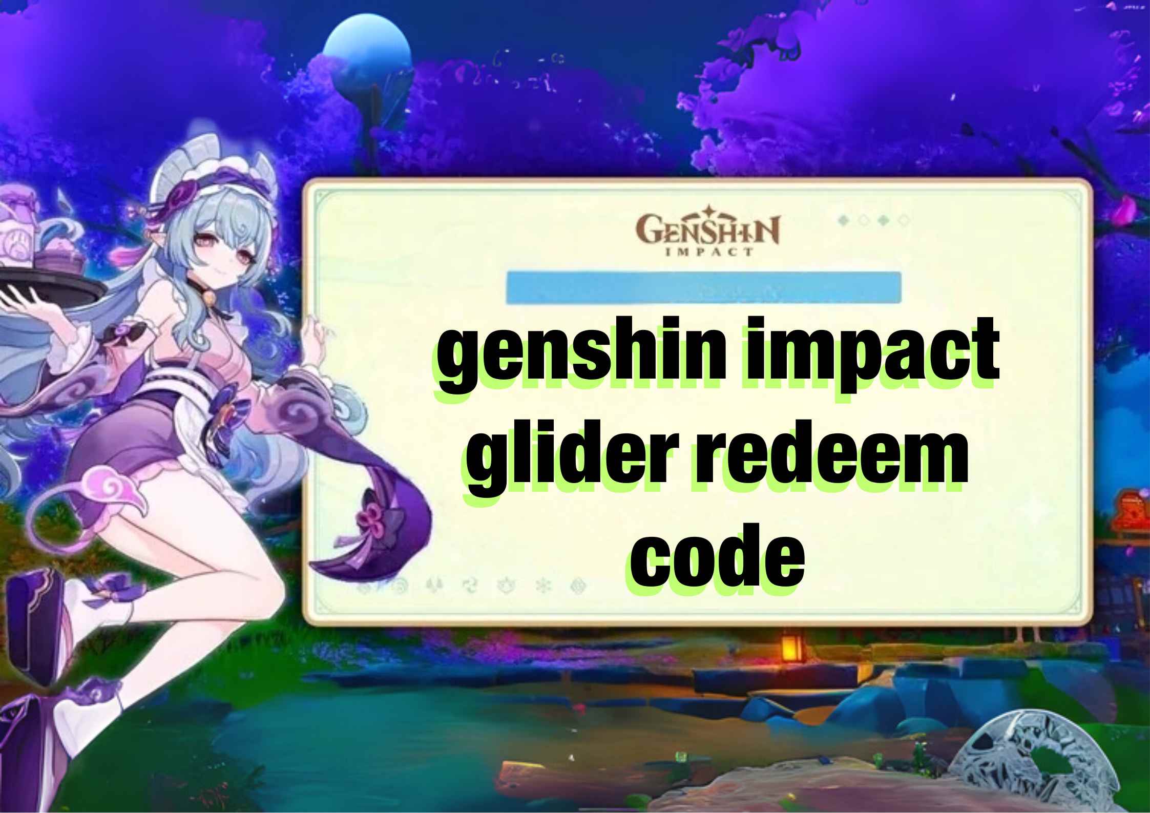 genshin impact glider redeem code